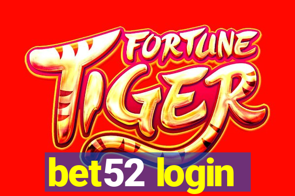 bet52 login